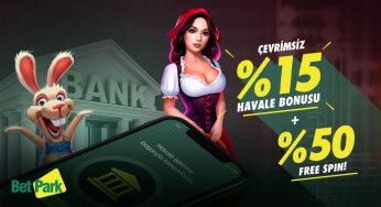 Betpark %15 Çevrimsiz Havale Bonusu – %50 FREESPIN
